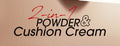 O.TWO.O ALL DAY SOFT FOCUS POWDER AND CUSHION CREAM